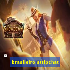 brasileiro stripchat